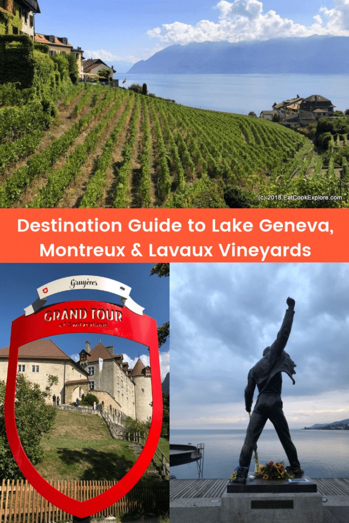 Destination Guide to Lake Geneva, Montreux & Lavaux Vineyards